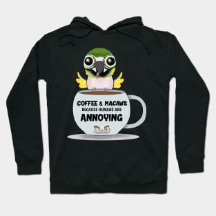 Coffee & Blue and Gold Macaws! Hoodie